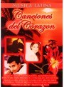 MUSICA LATINA : Canciones Del Corazon