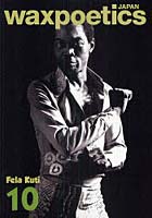 【クリックで詳細表示】waxpoetics JAPAN 10(2010JUNE/JULY)