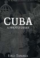 【クリックで詳細表示】CUBA A PHOTO DIARY