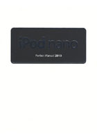 【クリックで詳細表示】iPod nano Perfect Manual 2010