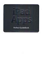 【クリックで詳細表示】iPad Apps Perfect GuideBook