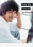 【クリックで詳細表示】Yong Ha Forever The 32-Year‐Old 完全版オフィシャルメモリアルbook