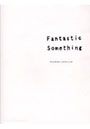  FANTASTIC SOMETHINGでDMMアフィリエイトツール