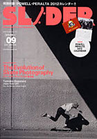 【クリックで詳細表示】SLIDER Skateboard Culture Magazine Vol.09(2011.WINTER)