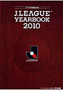 J.LEAGUE YEARBOOK Jリーグ公式記録集 2010