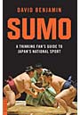  SUMO A THINKING FAN’S GUIDE TO JAPAN’S NATIONAL SPORTでDMMアフィリエイトツール