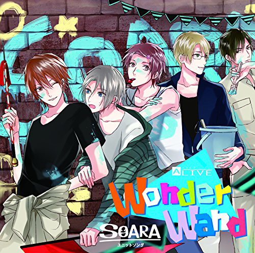 ALIVE SOARA ユニットソング「Wonder Wand」/豊永利行(大原空)/小野友樹(在原守人)/古川慎(神楽坂宗司)/村田太志(宗像廉)/沢城千春(七瀬望)