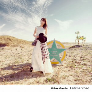 Latimer road/小松未可子