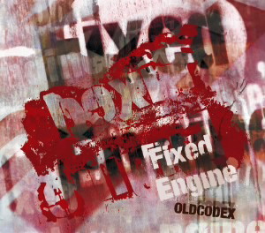 OLDCODEX Single Collection「Fixed Engine」(RED LABEL)(初回限定盤)(Blu-ray Disc付)/OLDCODEX