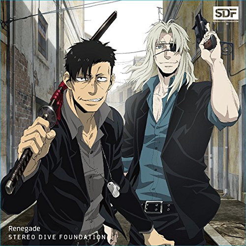 Renegade(アニメ盤)/STEREO DIVE FOUNDATION