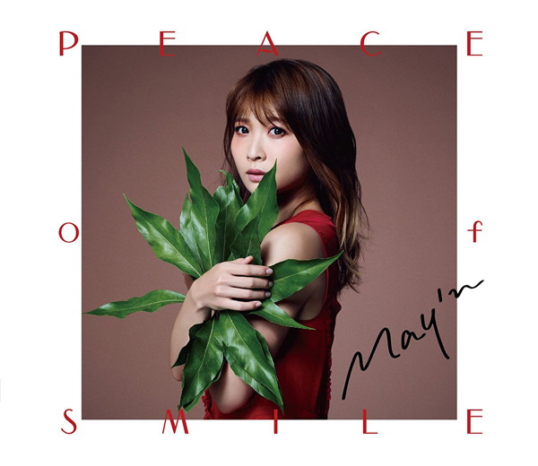 PEACE of SMILE(初回限定盤B)/May’n