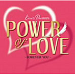 kiss presents Power of Love〜Forever You