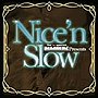 The R＆B MASTER {MAGNUM} presents〜Nice’n Slow