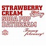  Tommy february6/Strawberry Cream Soda Pop‘Daydream’でDMMアフィリエイトツール