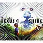 L��Arc��en��Ciel / NEXUS 4 / SHINE