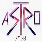 【クリックで詳細表示】Astro/PLAY