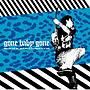  GONE BABY GONE/AFTER YOU BUY THIS，GET 6，999 OF YOUR FRIENDS TO AS WELLでDMMアフィリエイトツール