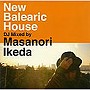 池田正典/New Balearic House