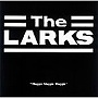 LARKS/マギ・マギ・マギー