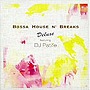  パチーフェ/BOSSA HOUSE N’BREAKS DeluxeでDMMアフィリエイトツール