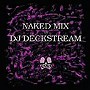  DJ DECKSTREAM/NAKED MIXでDMMアフィリエイトツール