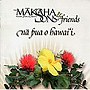  マカハ・サンズ＆フレンズ/ナ・プア・オ・ハワイ〜ハワイの花でDMMアフィリエイトツール