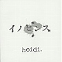 heidi./イノセンス