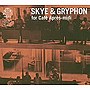 Skye＆Gryphon for Cafe Apres-midi