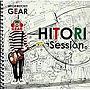 GEAR/HITORI session。