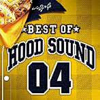 【クリックで詳細表示】BEST OF HOOD SOUND 04 MIXED BY DJ☆GO(DVD付)