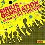 DJ TOKAGE/SIRIUS GENERATION-MIXED BY DJ TOKAGE