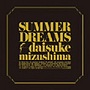  daisuke mizushima/summer dreamsでDMMアフィリエイトツール