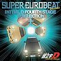 SUPER EUROBEAT presents 頭文字[イニシャル]D Fourth Stage D SELECTION+（CCCD）