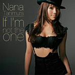 谷村奈南/If I’m not the one/SEXY SENORITA