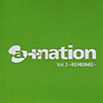 a+nation Vol.3?REMIXMIX?��CCCD��