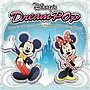 ディズニー・ドリーム・ホップ〜トリビュート・トゥ・トウキョウディズニーリゾート（R）25thアニバーサリー
