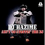 DJ HAZIME/AIN’T NO STOPPIN’THE DJ