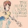  COVER LOVER PROJECT/THE BEST OF BOSSA COVERSでDMMアフィリエイトツール