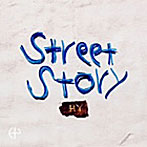 【クリックで詳細表示】HY/Street Story