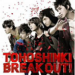 【クリックで詳細表示】東方神起/BREAK OUT！(DVD付)