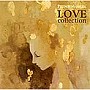 LOVEコレクション〜First Love〜
