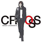 【クリックで詳細表示】宇都宮隆/CROSS