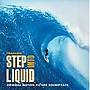 STEP INTO LIQUID ORIGINAL SOUNDTRACK