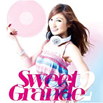 【クリックで詳細表示】DJ GEORGIA/SWEET GRANDE vol.2 mixed by DJ GEORGIA
