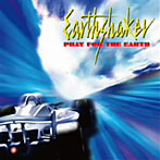 【クリックで詳細表示】アースシェイカー/PRAY FOR THE EARTH