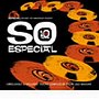  Especial Records 10th Anniversary presents「SO ESPECIAL」Unreleased＆Exclusive Tracks Collection Compiled by Kyoto Jazz MassiveでDMMアフィリエイトツール