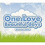 One Love/Beautiful days