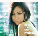 melody./READY TO GO!(初回限定生産盤)(DVD付)