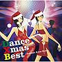 Dance Xmas BEST〜Swedish Dance Style〜（仮）