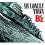 B’z/MY LONELY TOWN